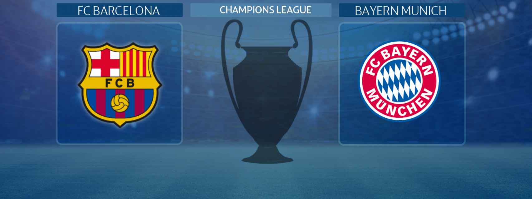 FC Barcelona - Bayern Munich, partido de la Champions League