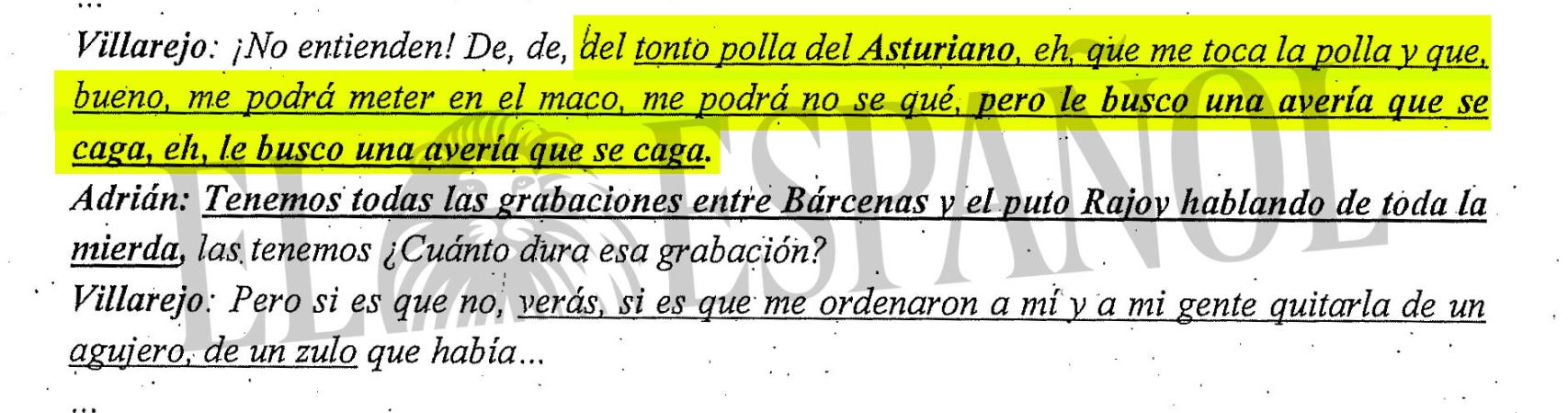 Villarejo empleaba el término 'Asturiano' en referencia a Rajoy.