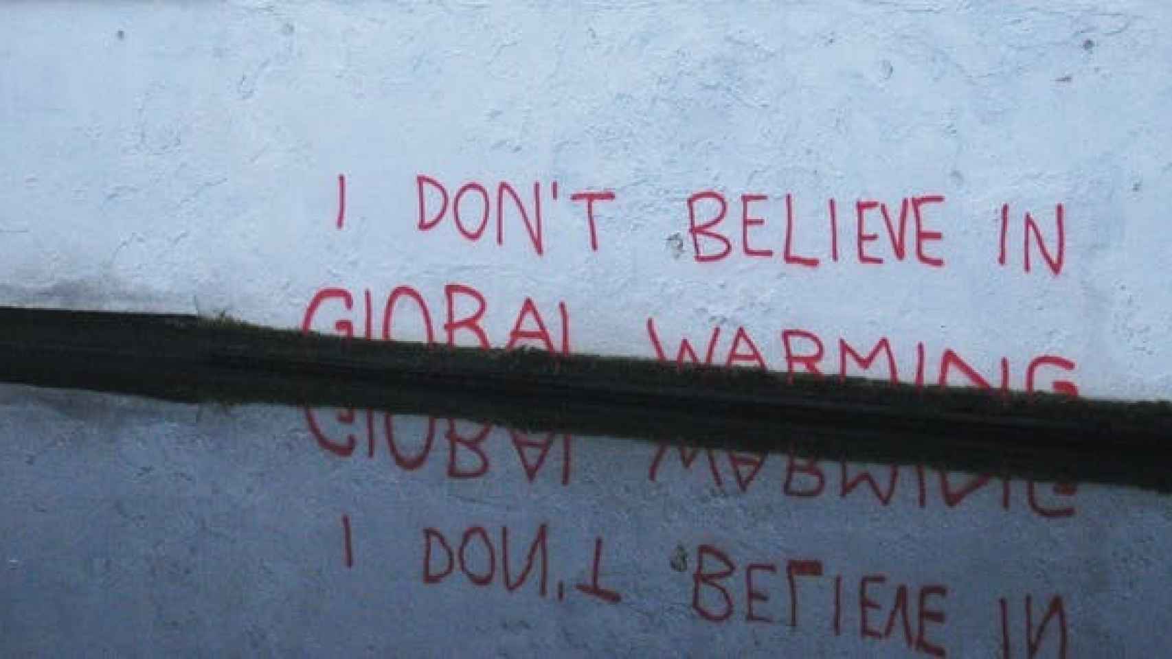 I don’t believe in global warming (Banksy, 2009).