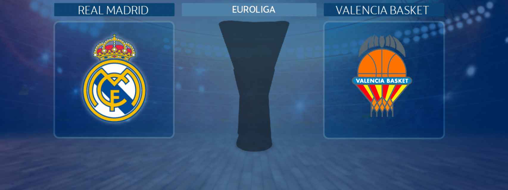 Real Madrid - Valencia Basket, partido de la Euroliga