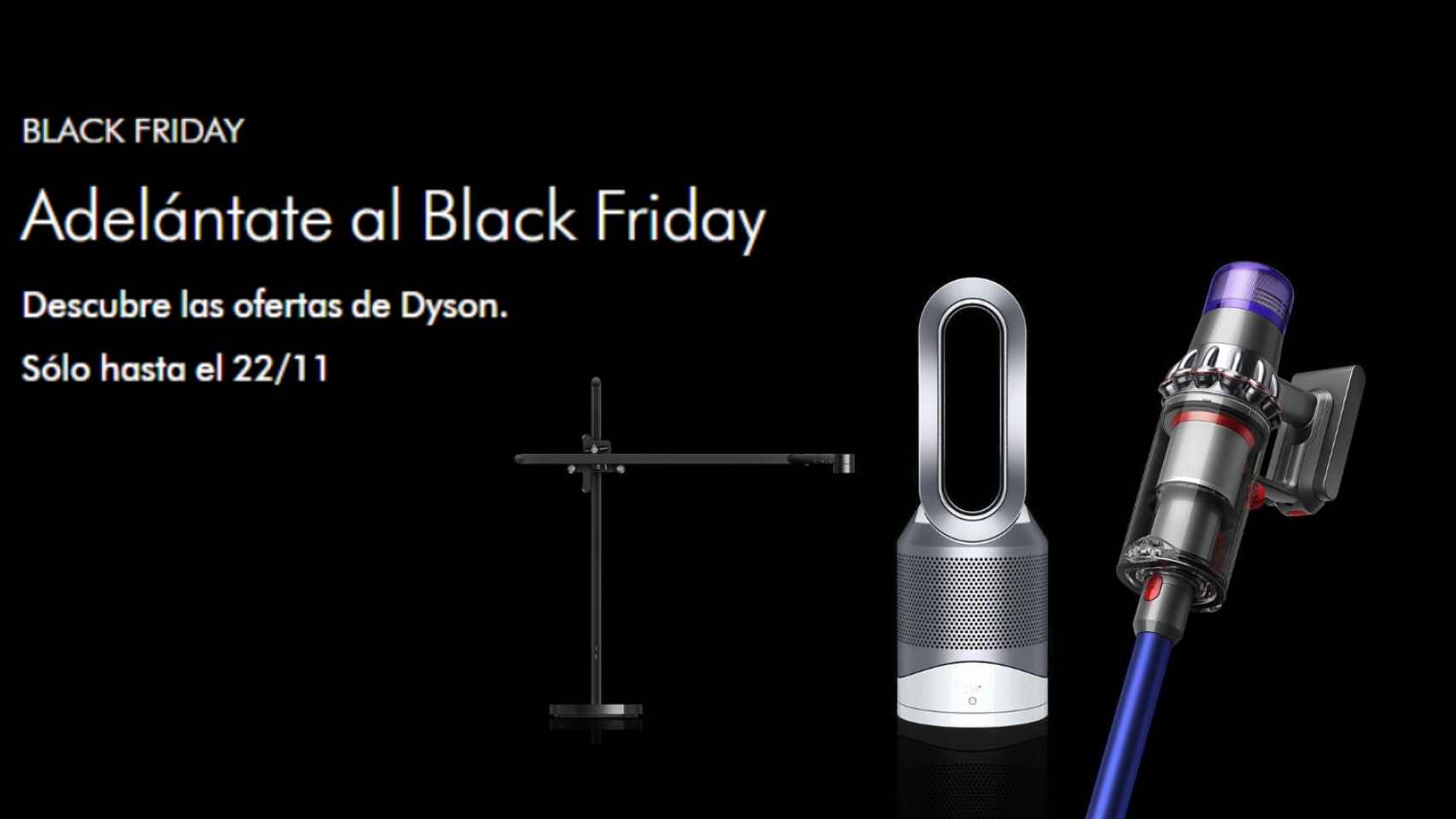 Dyson se adelanta al Black Friday 2020 con ofertas hasta el 22 de noviembre.