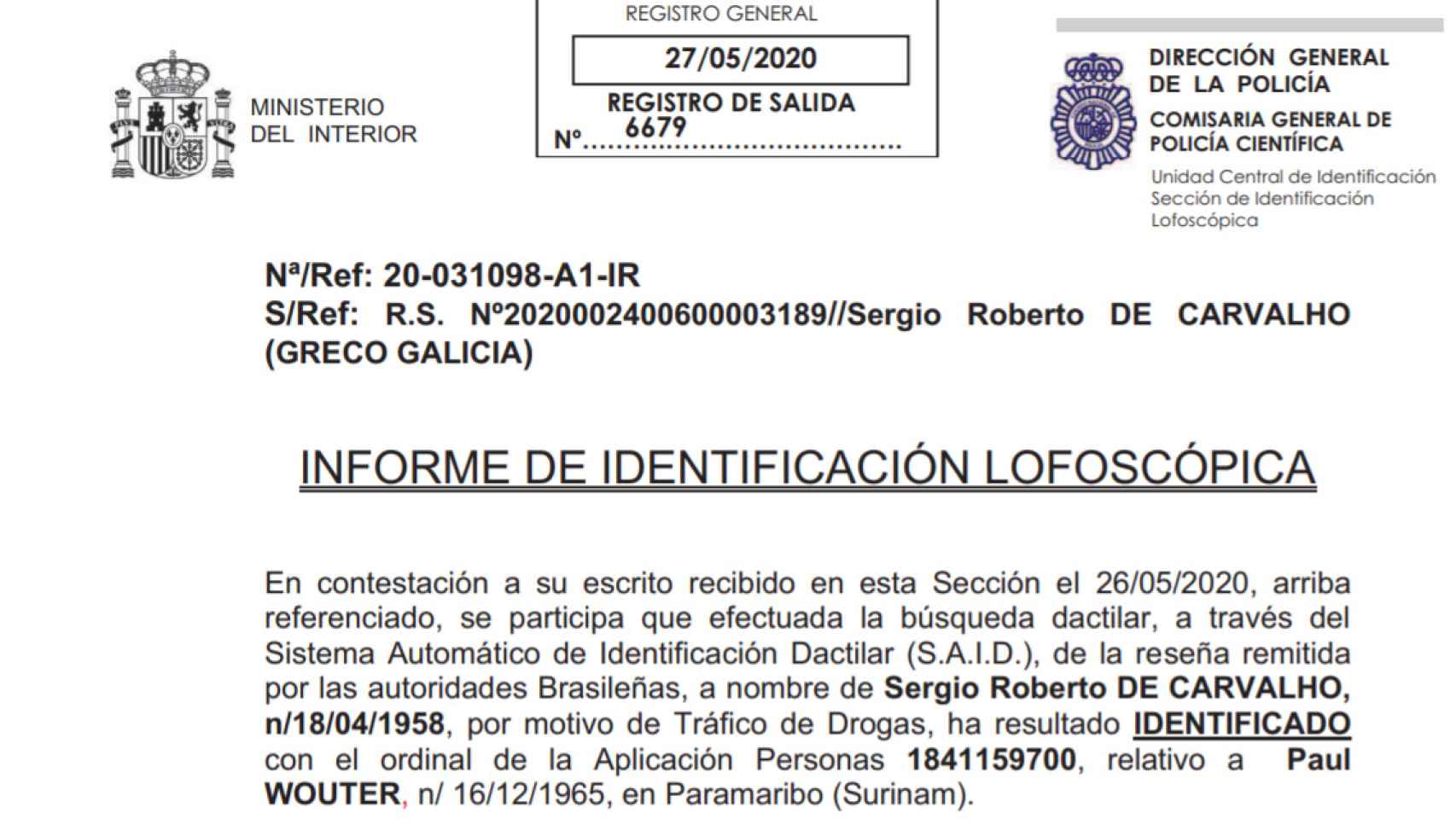 Informe de identificación lofoscópica enviado por la Policía Nacional al juez instructor.