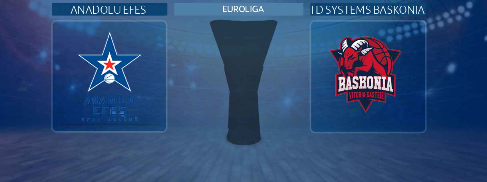 Anadolu Efes - TD Systems Baskonia, partido de la Euroliga