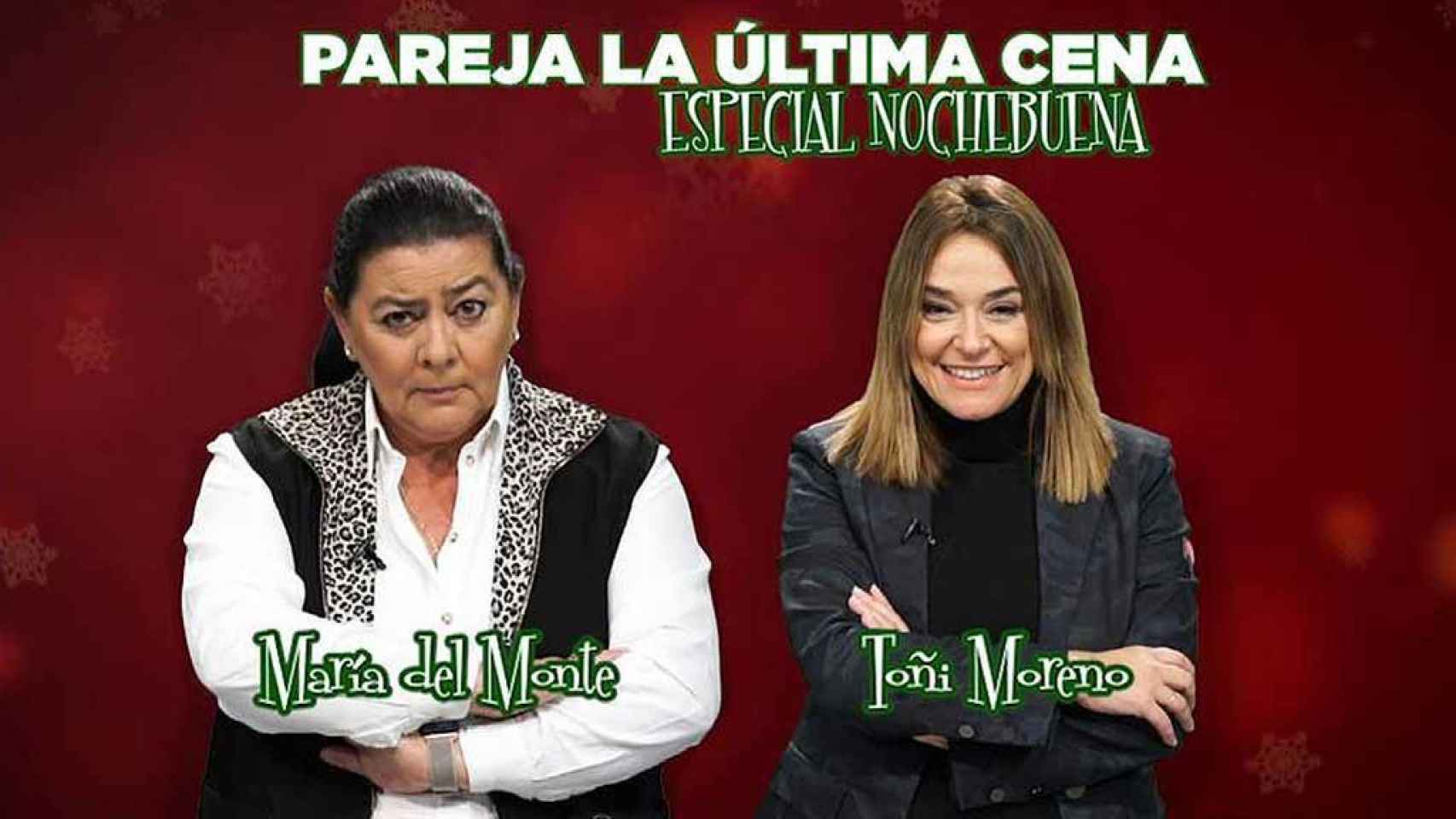 María del Monte y Toñi Moreno competirán juntas en 'La última cena'.