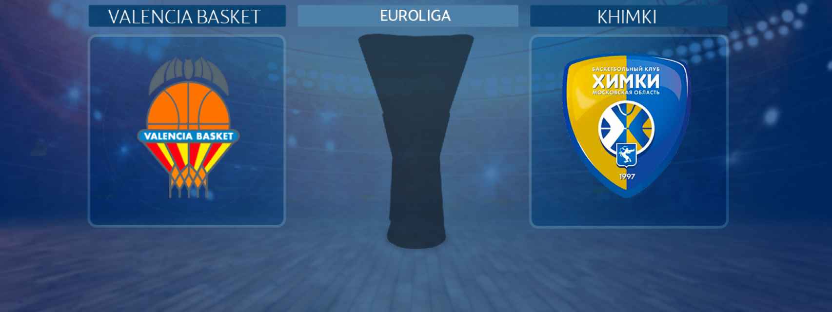 Valencia Basket - Khimki, partido de la Euroliga
