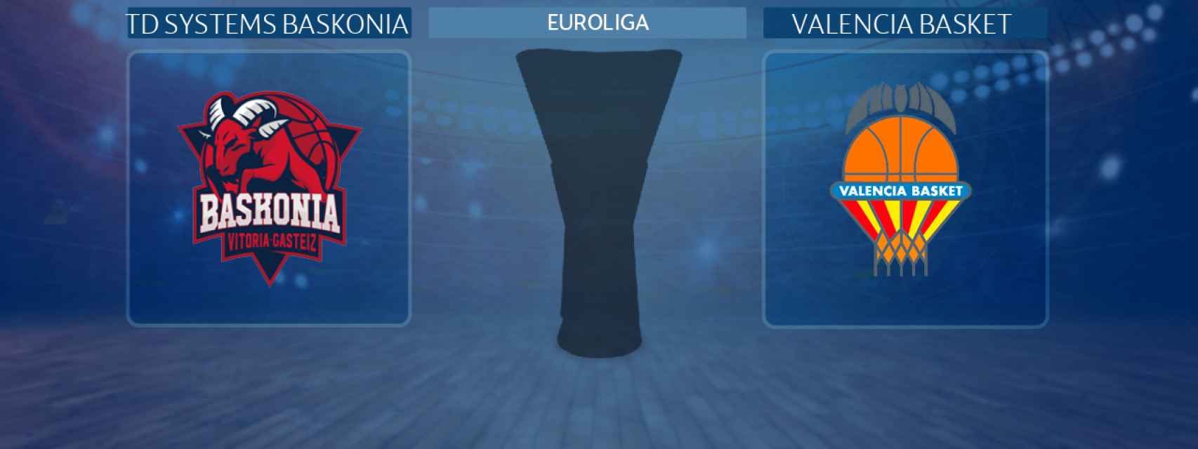 TD Systems Baskonia - Valencia Basket, partido de la Euroliga