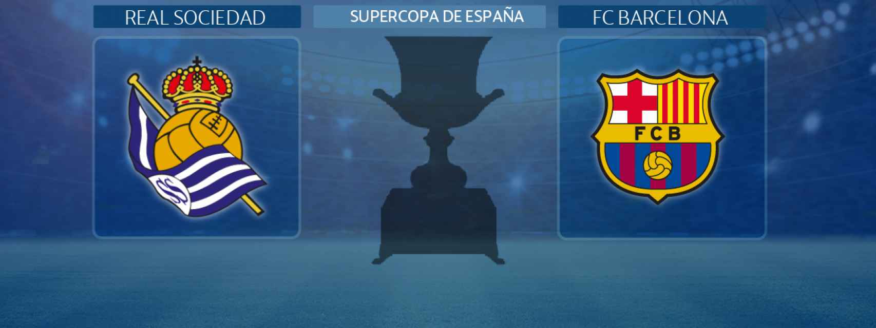 Real Sociedad - FC Barcelona, partido de la Supercopa de España