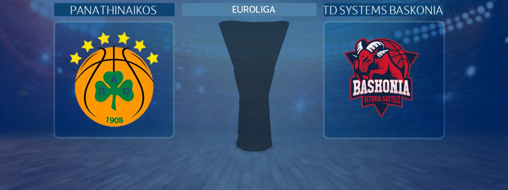 Panathinaikos - TD Systems Baskonia, partido de la Euroliga