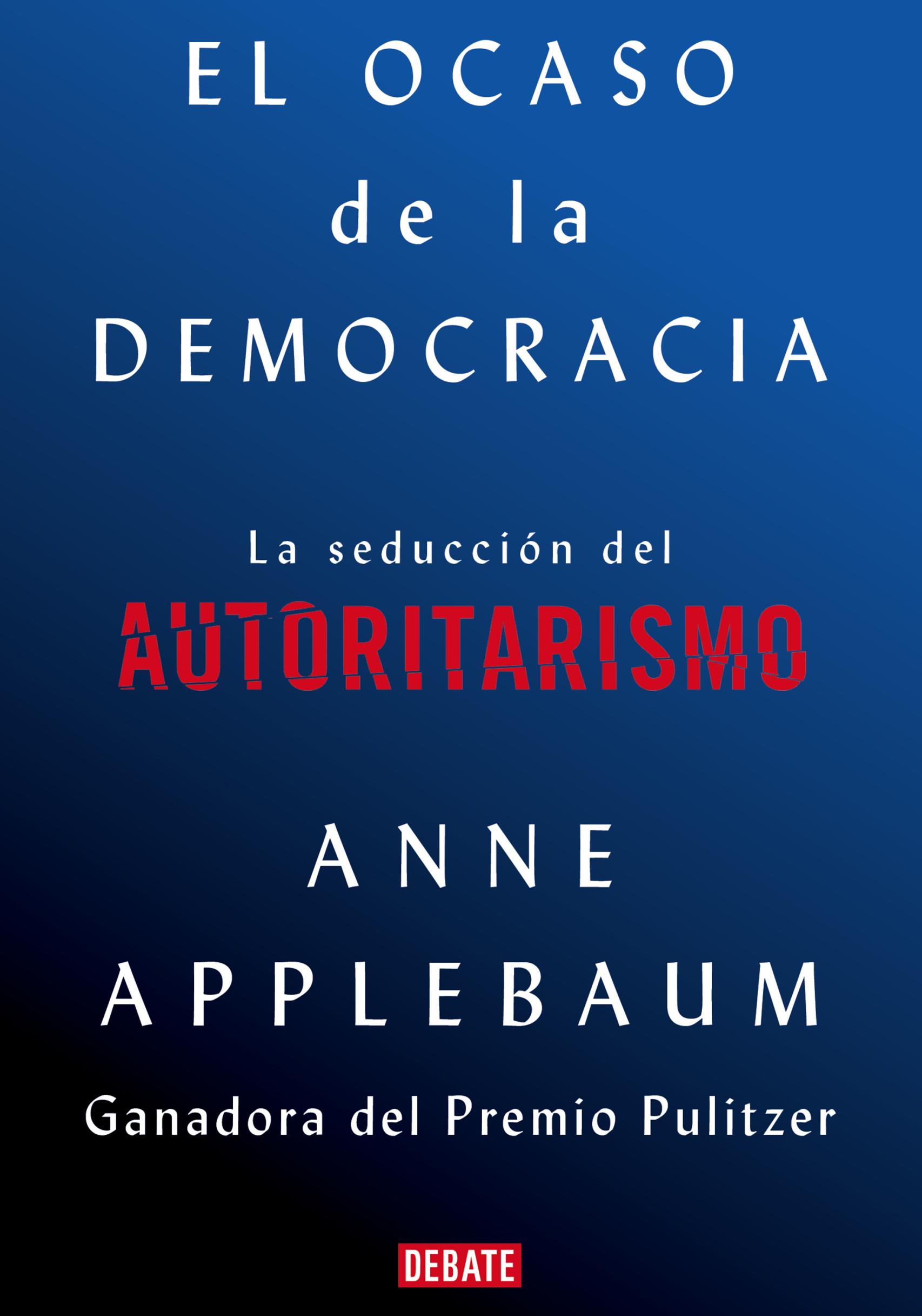 Portada de 'El ocaso de la democracia'.