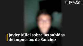 Javier Milei sobre las subidas de impuestos de Sánchez