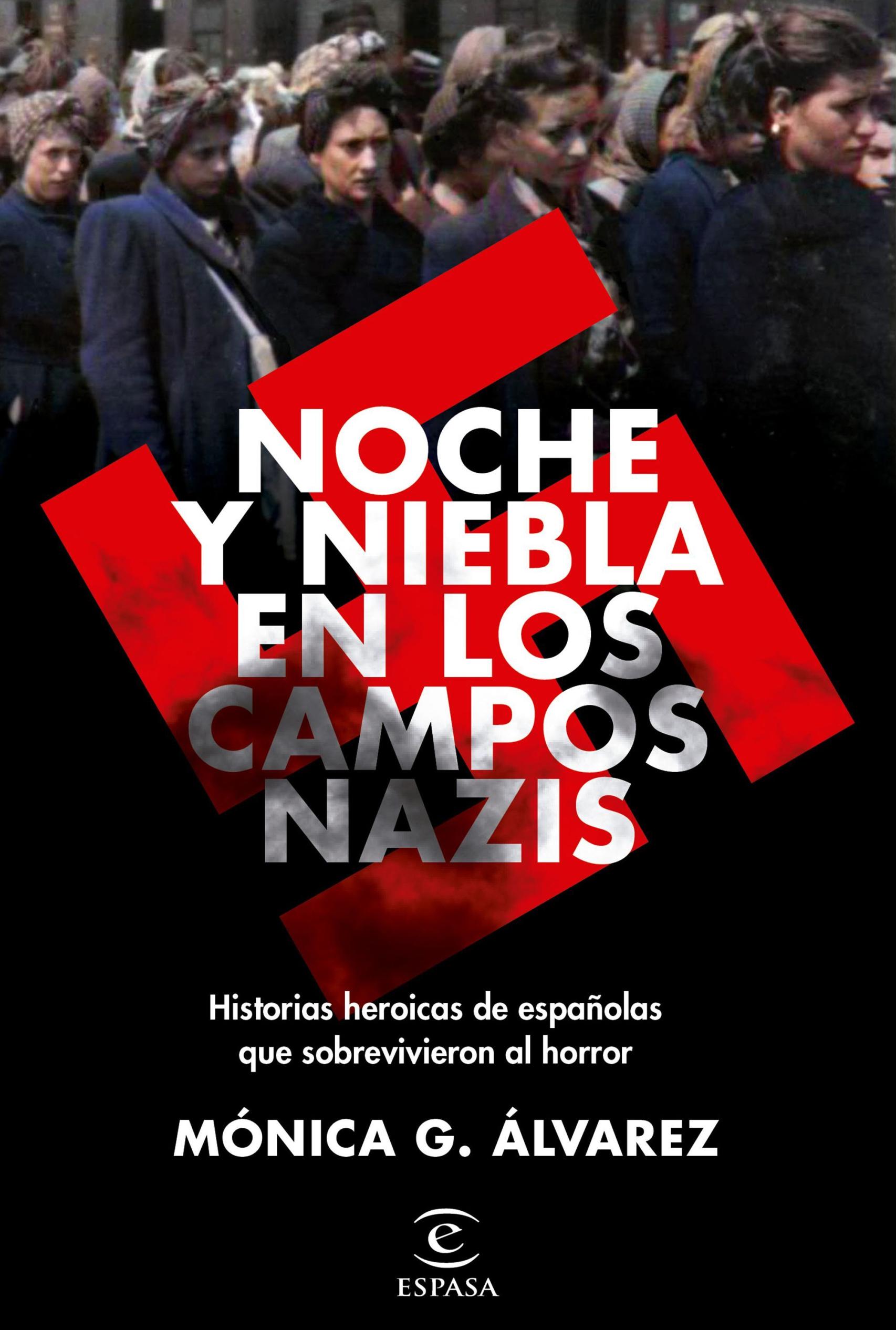 Portada de 'Noche y Niebla en los campos nazis'.