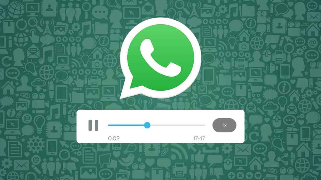 WhatsApp y las notas de voz.