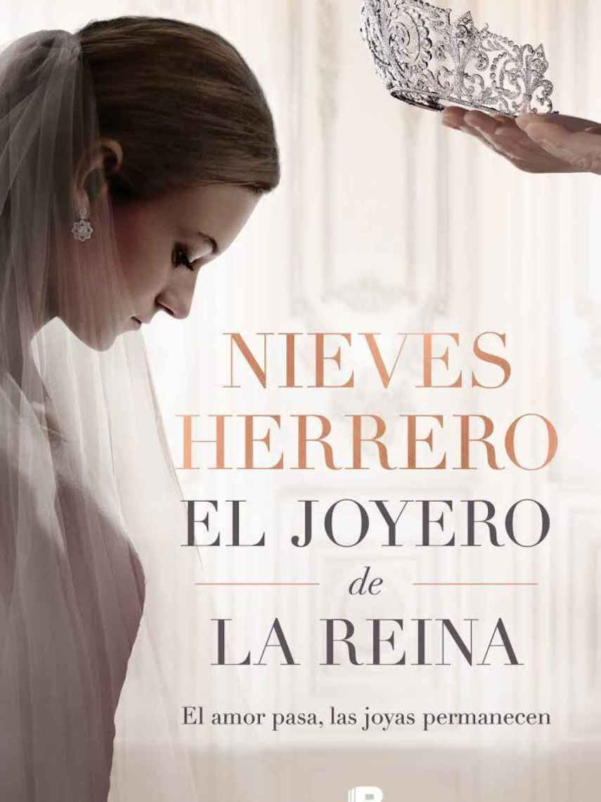 Portada de 'El joyero de la reina', el nuevo libro de Nieves Herrero.