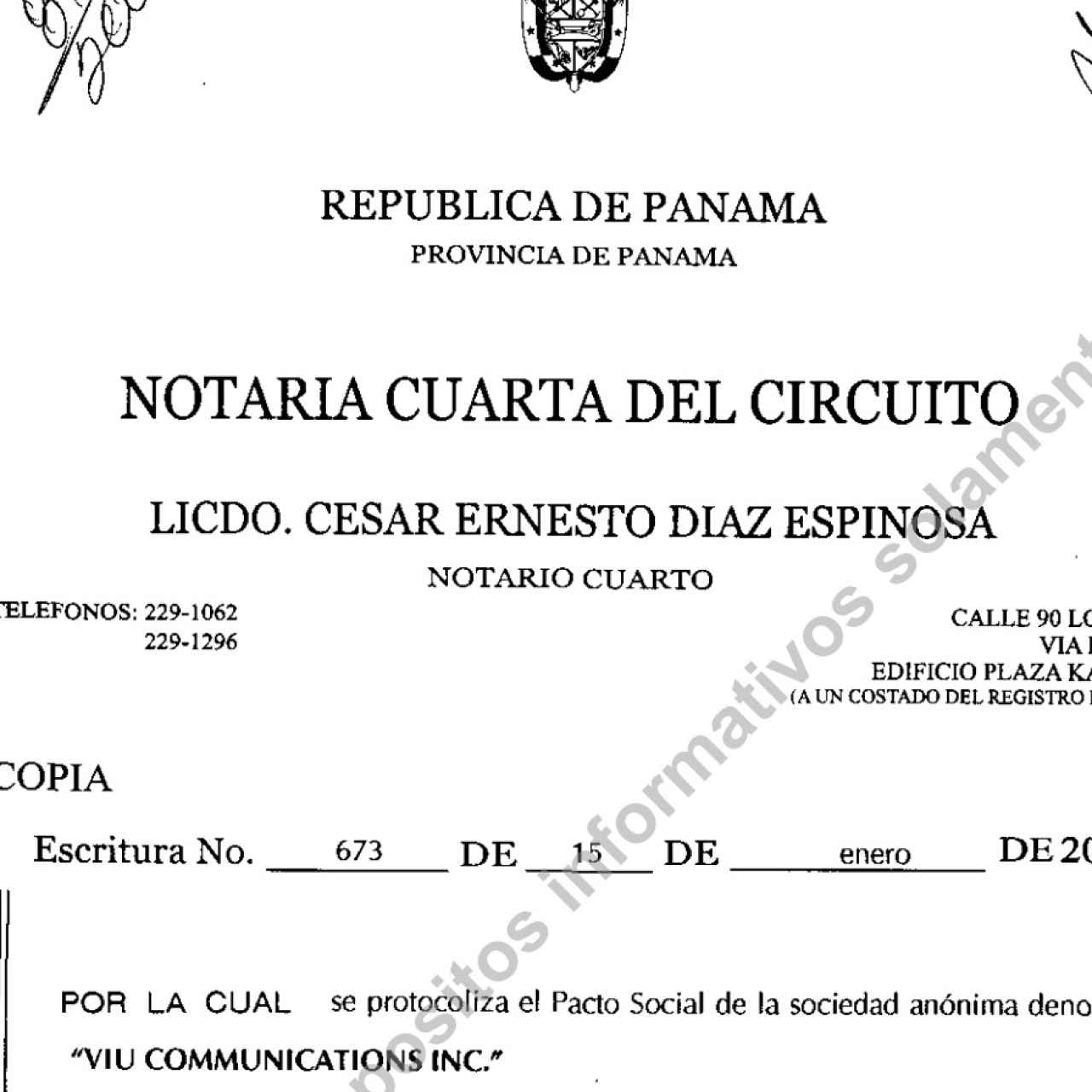 Escritura de constitución de la sociedad panameña de Ernesto Velasco, Viu Communications Inc.