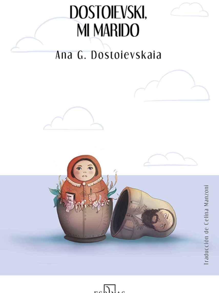 Portada de 'Dostoievski,  mi marido' de Ana G.Dostoievskaia