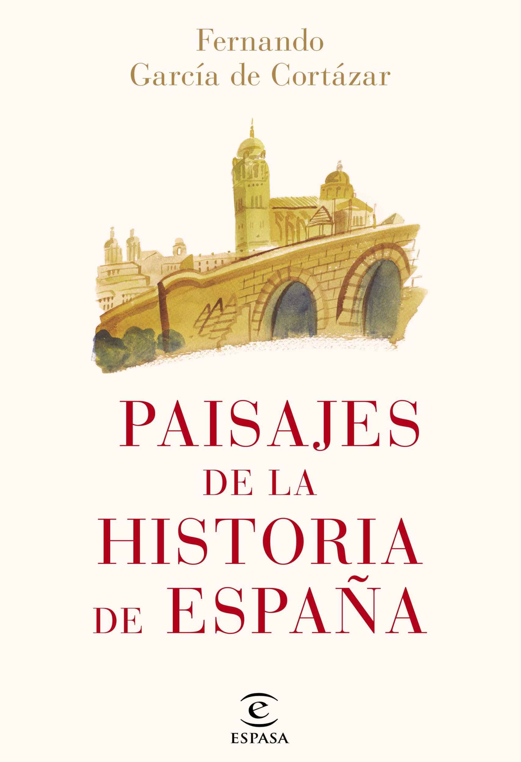 Portada de 'Paisajes de la historia de España'.