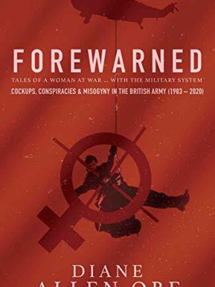 Portada del libro 'Forewarned: Tales of a Woman at War ... with the Military System'.