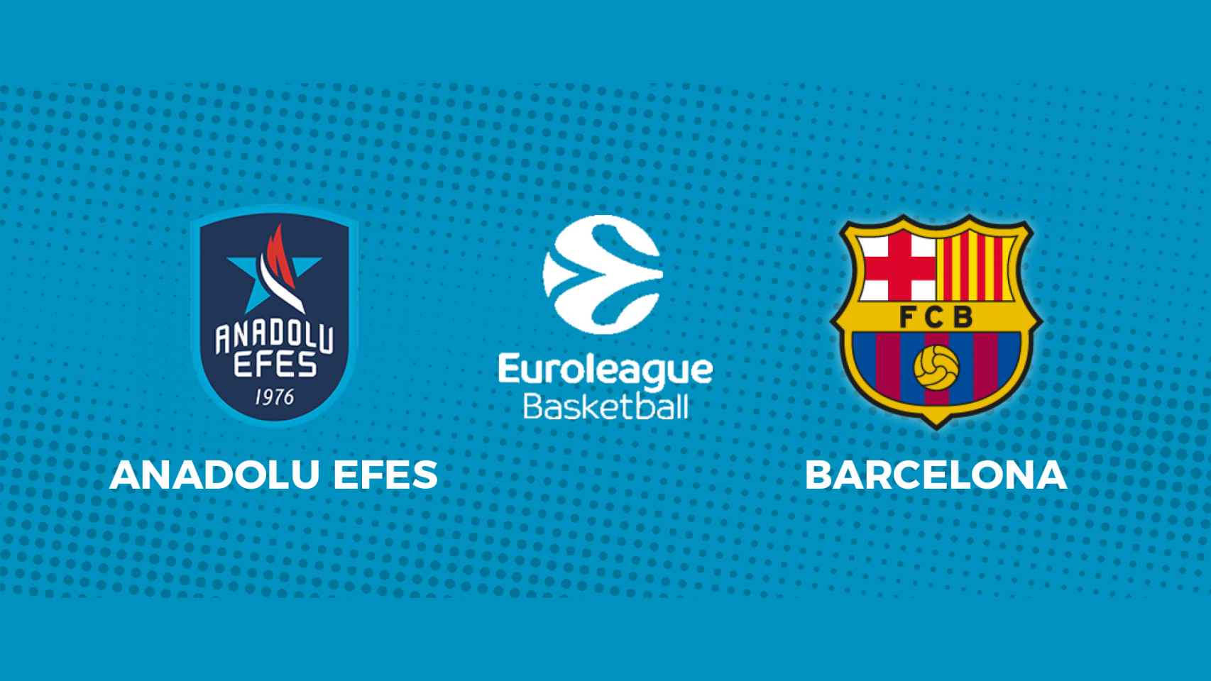 Anadolu Efes - Barcelona: siga en directo el partido de la Euroliga