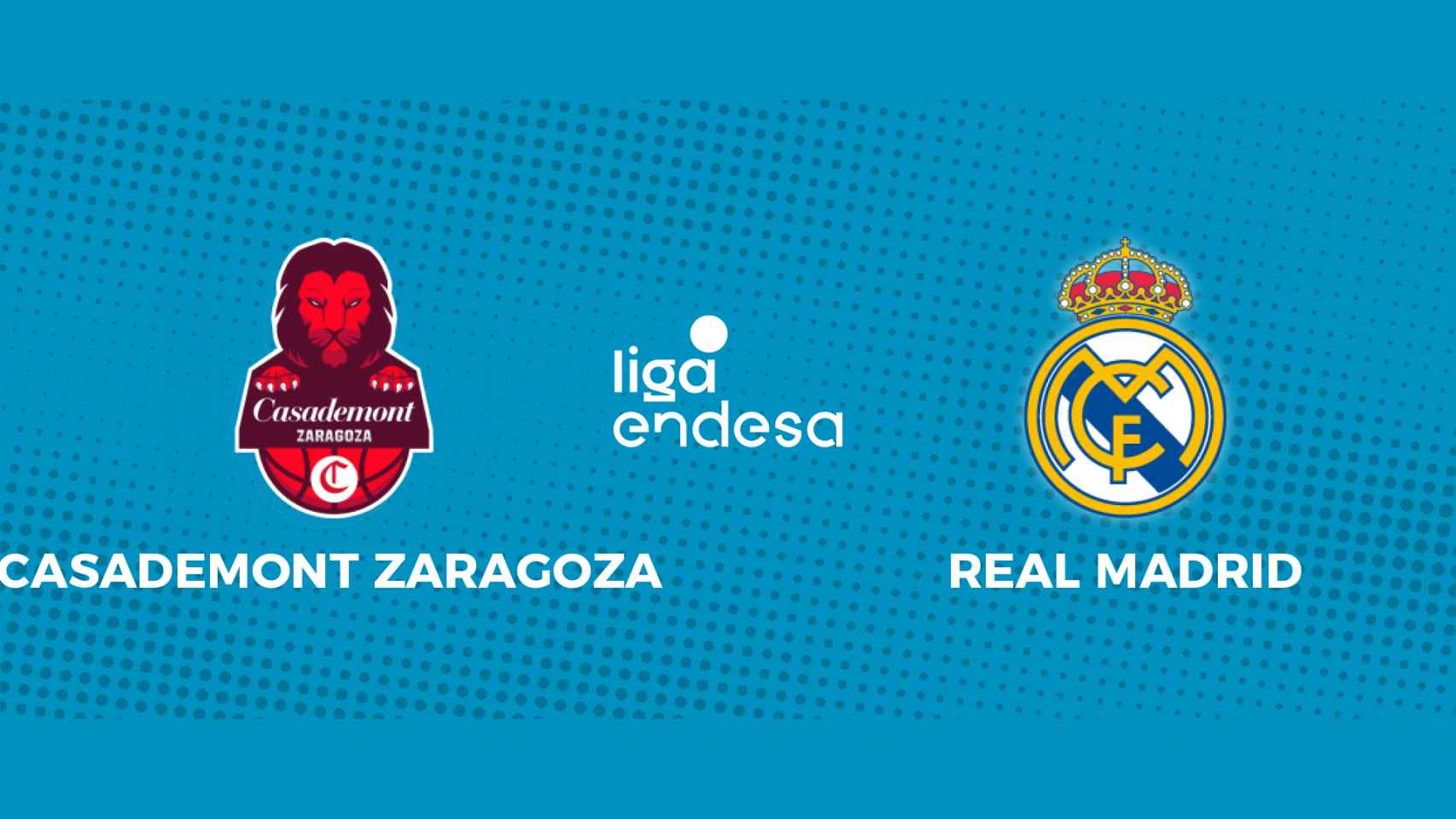 Casademont Zaragoza - Real Madrid: siga en directo el partido de la Liga Endesa