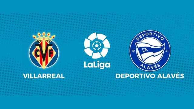 Villarreal - Deportivo Alavés: siga el partido de La Liga, en directo