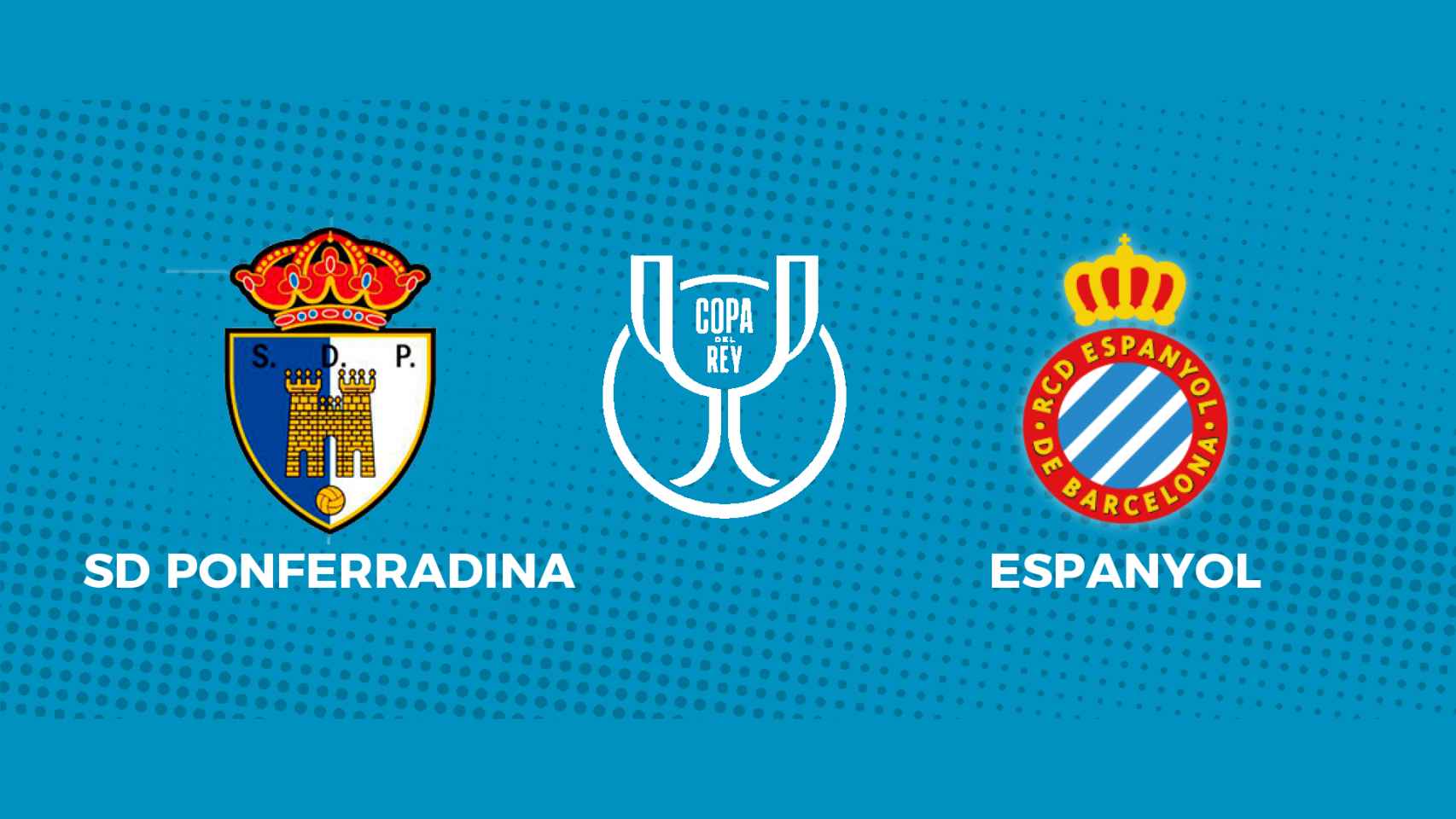 SD Ponferradina 1 (1) - (3) 1 Espanyol: resultado, resumen goles