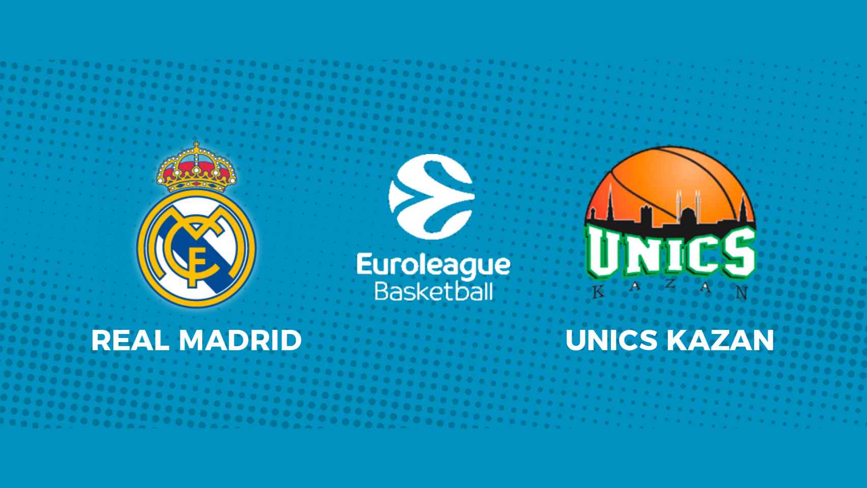 Real Madrid - Unics Kazan: siga en directo el partido de la Euroliga