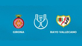 Girona - Rayo Vallecano: siga el partido de la Copa del Rey, en directo