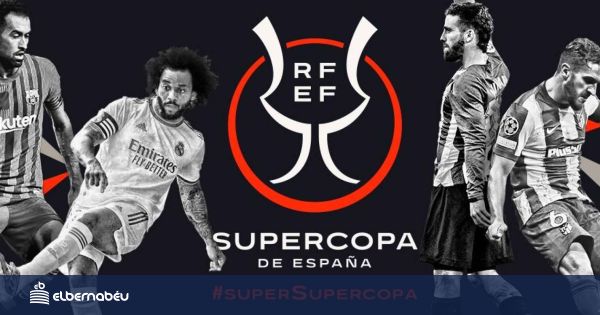 15 curiosidades de la Supercopa de España: Real Madrid, Barcelona, Atlético  y Athletic buscan ser el nuevo campeón