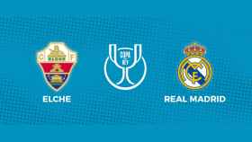 Elche - Real Madrid: siga el partido de la Copa del Rey, en directo