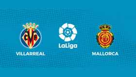 Villarreal - RCD Mallorca: siga el partido de La Liga, en directo