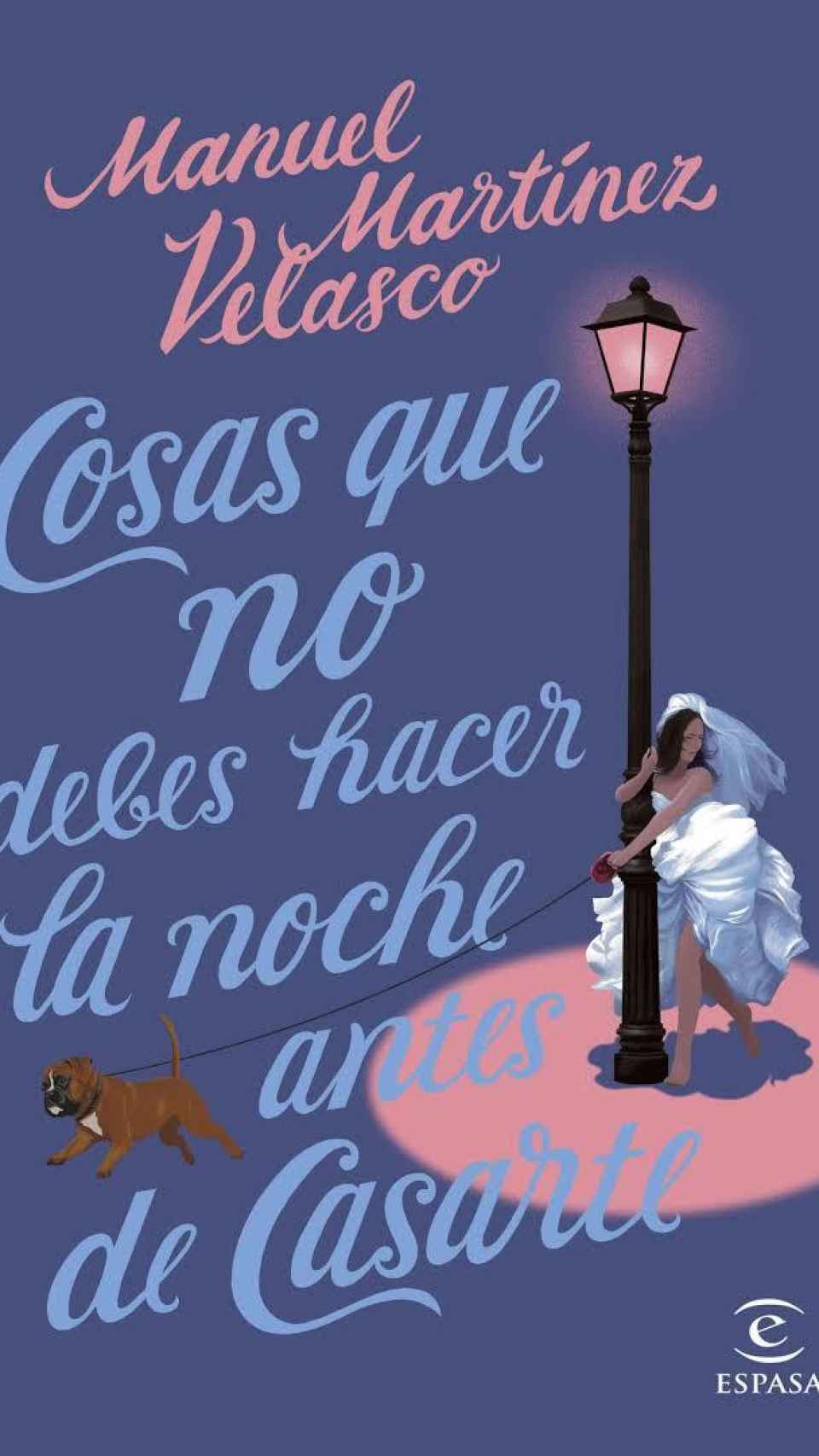 La portada del libro 'Cosas que no debes hacer la noche antes de casarte'.