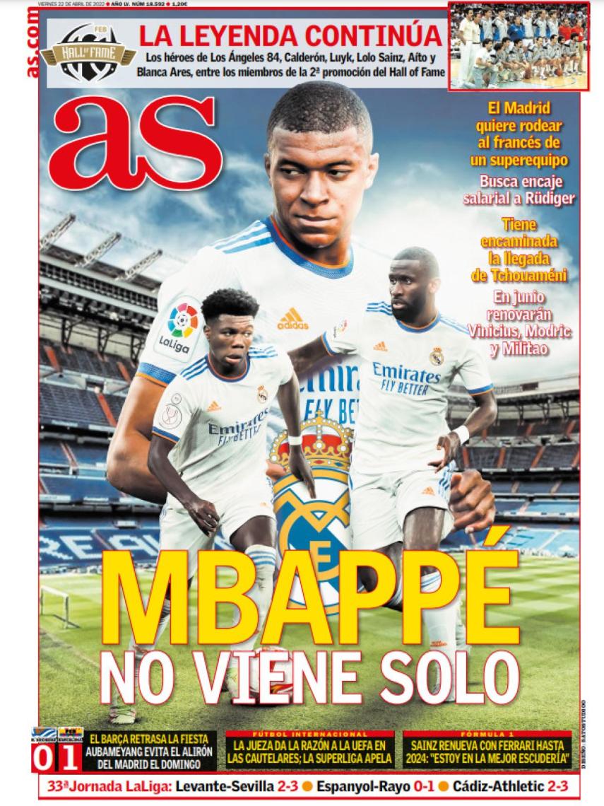 con tiempo Enemistarse pensión La portada del periódico AS (viernes, 22 de abril del 2022): "Mbappé no  viene solo"