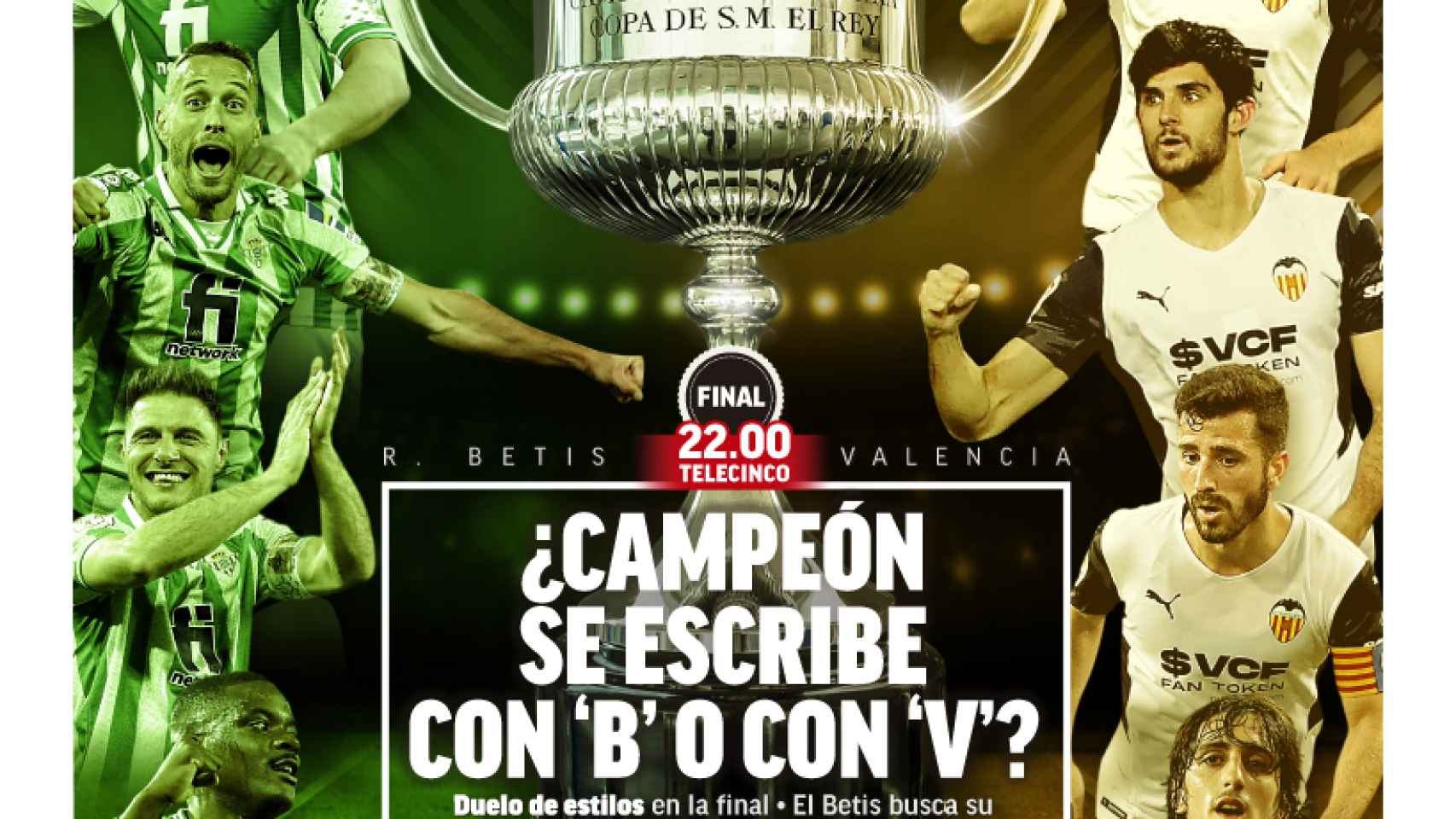 Escribe email Abrasivo valor La portada del periódico MARCA (sábado, 23 de abril del 2022): "¿Campeón se  escribe con V o con B?"