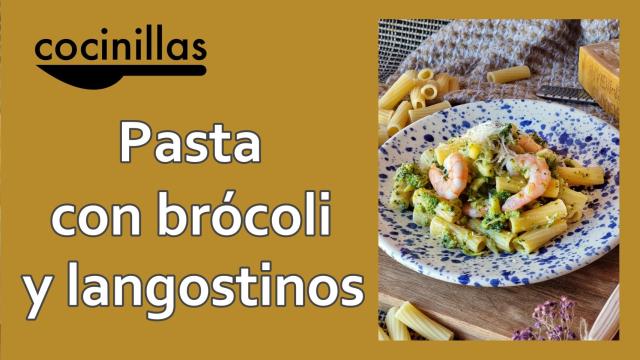 Pasta con brócoli y langostinos