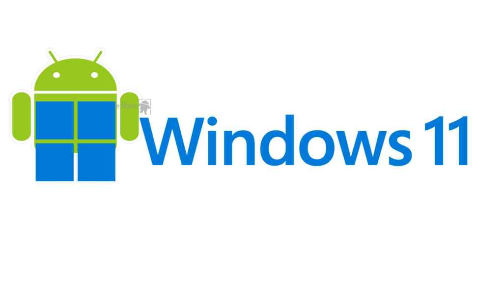 Microsoft integra Android en Windows 11 para manejar apps como en tu móvil