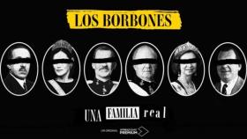 'Los Borbones: una familia real'.