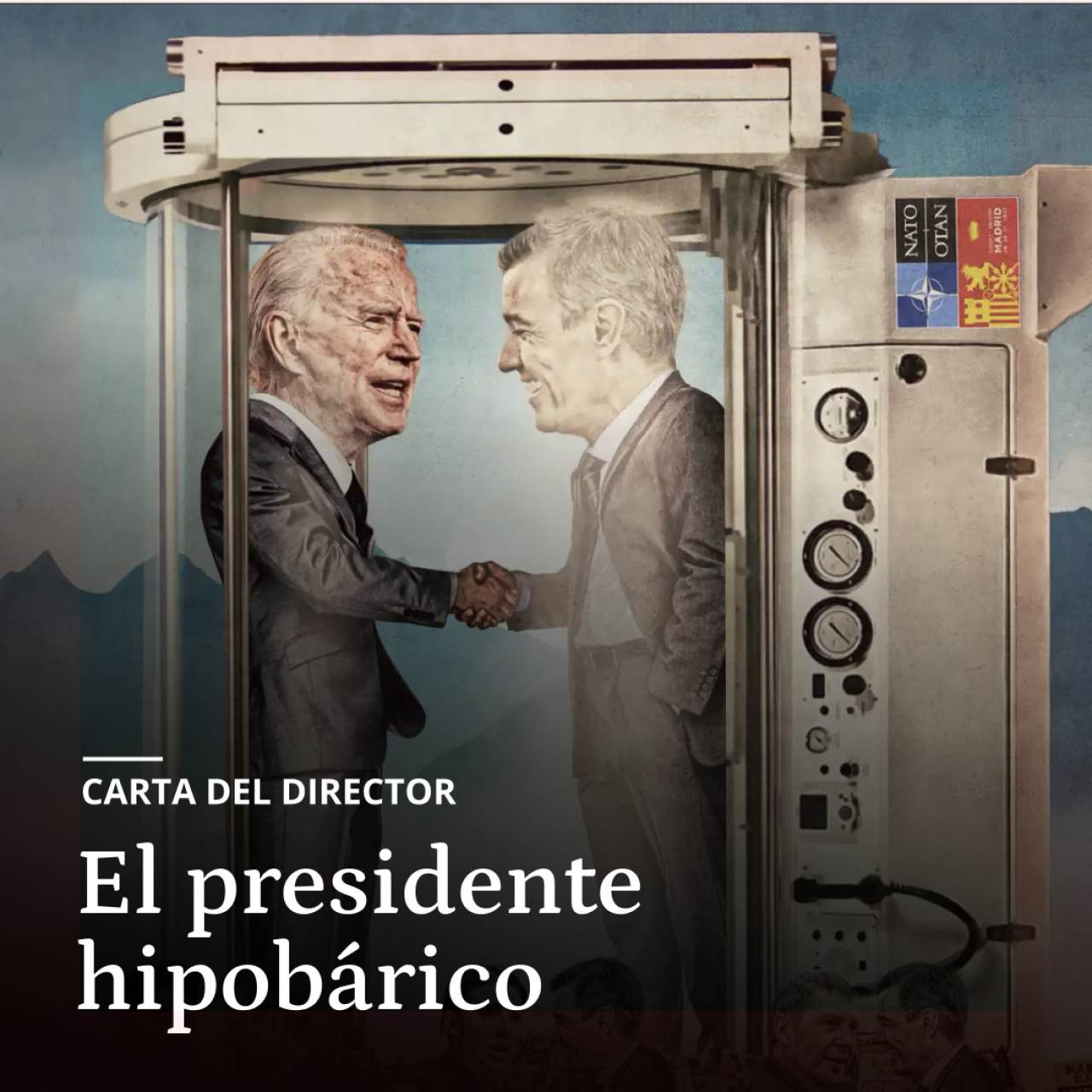 Sánchez en la cumbre: el presidente hipobárico