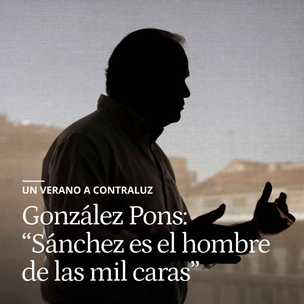 González Pons: "En el Gobierno tenemos un aventurero político, no un socialista"
