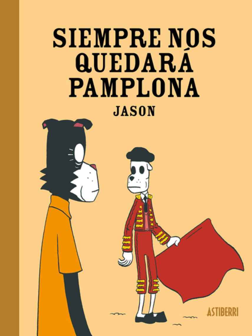 'Siempre nos quedará Pamplona' (Astiberri)