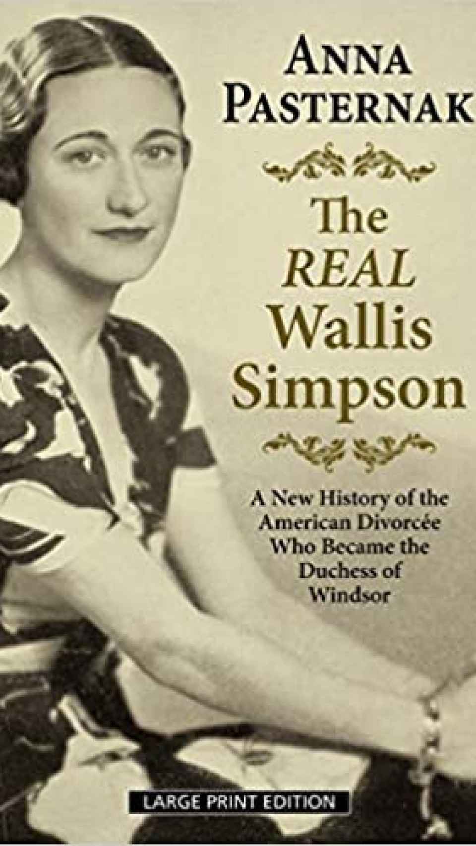 The Real Wallis Simpson, 2019 - Anna Pasternak