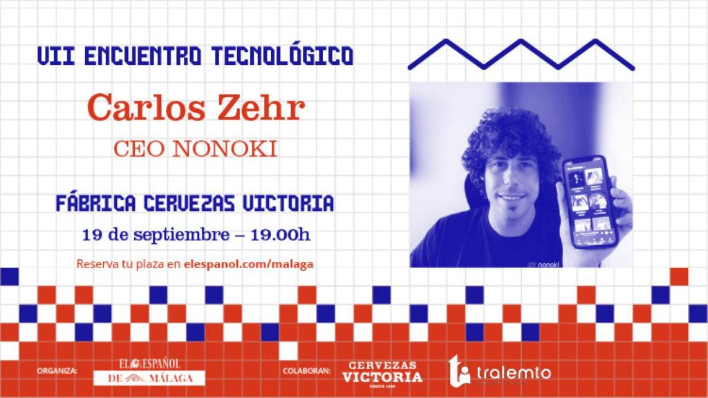 Cartaz do encontro tecnológico do EL ESPAÑOL em Málaga com Carlos Zehr, CEO da Nonoki.