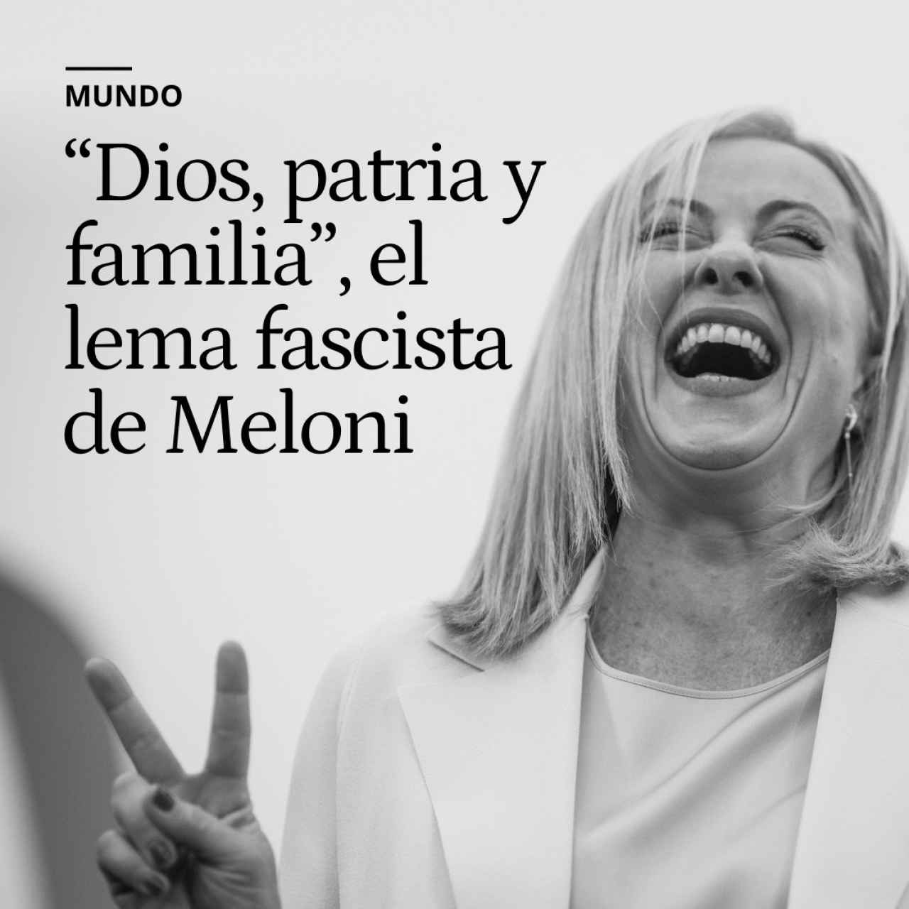 “Dios, patria y familia”, el lema fascista con el que Giorgia Meloni gobernará Italia