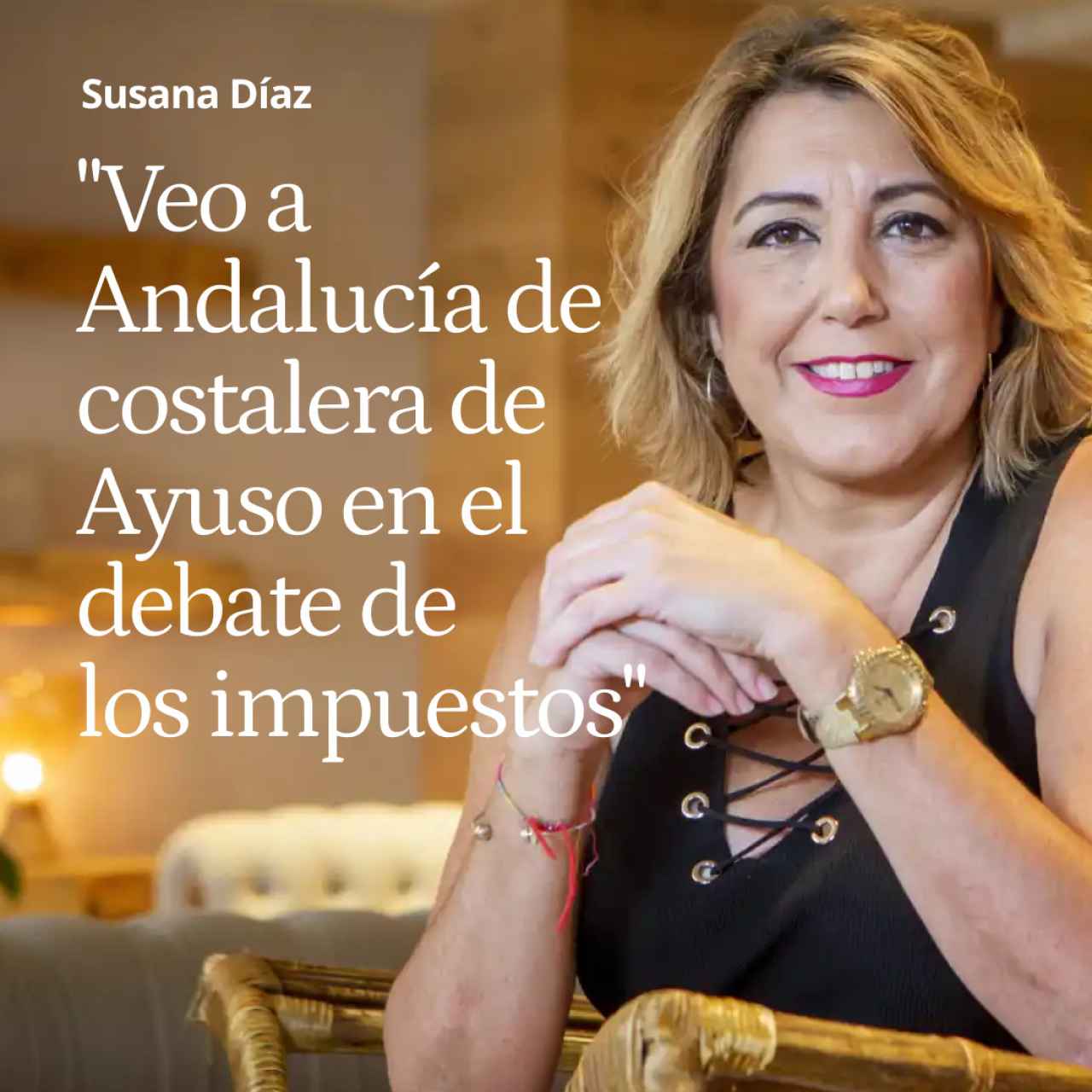 Susana Díaz rompe su silencio:  "Veo a Andalucía de costalera de Ayuso en el debate de los impuestos"