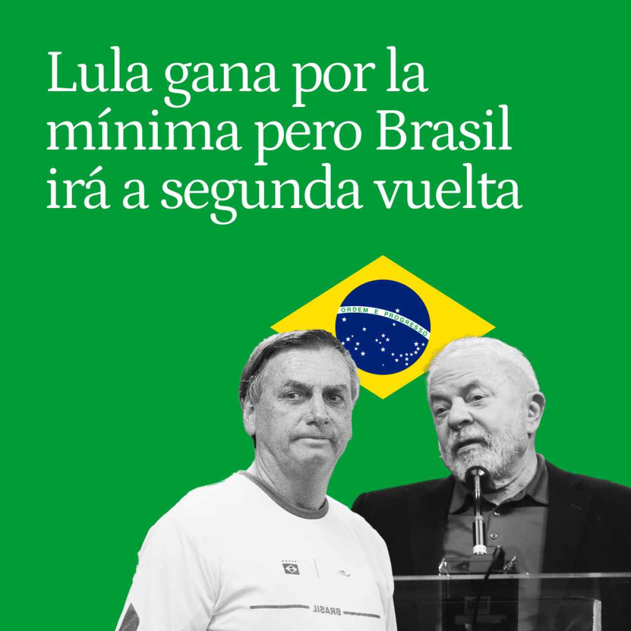 Brasil elegirá en segunda vuelta a su presidente: Lula gana por la mínima y Bolsonaro sale reforzado