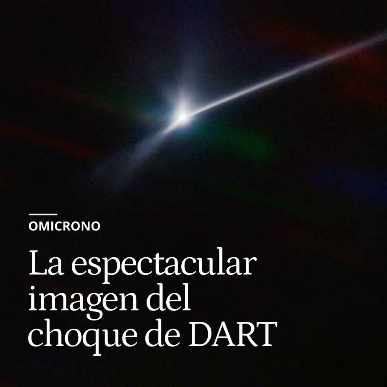 La espectacular imagen del choque de DART contra el asteroide captada por el telescopio SOAR