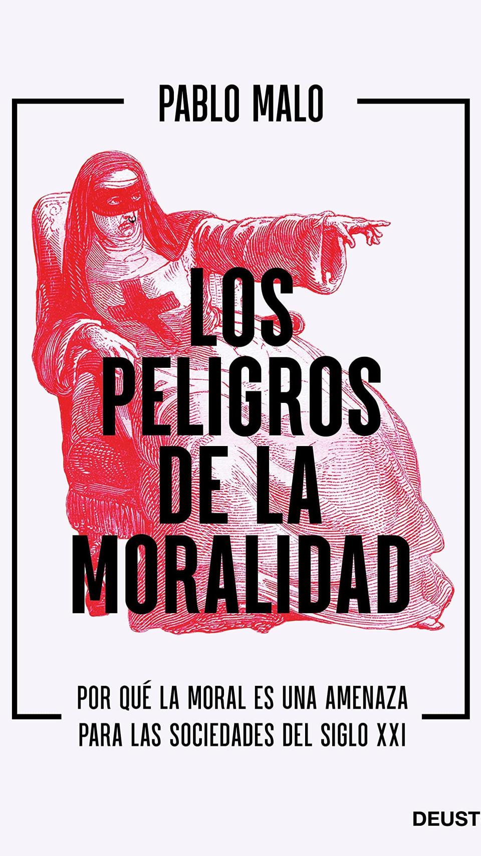 Los peligros de la moral, de Pablo Malo.