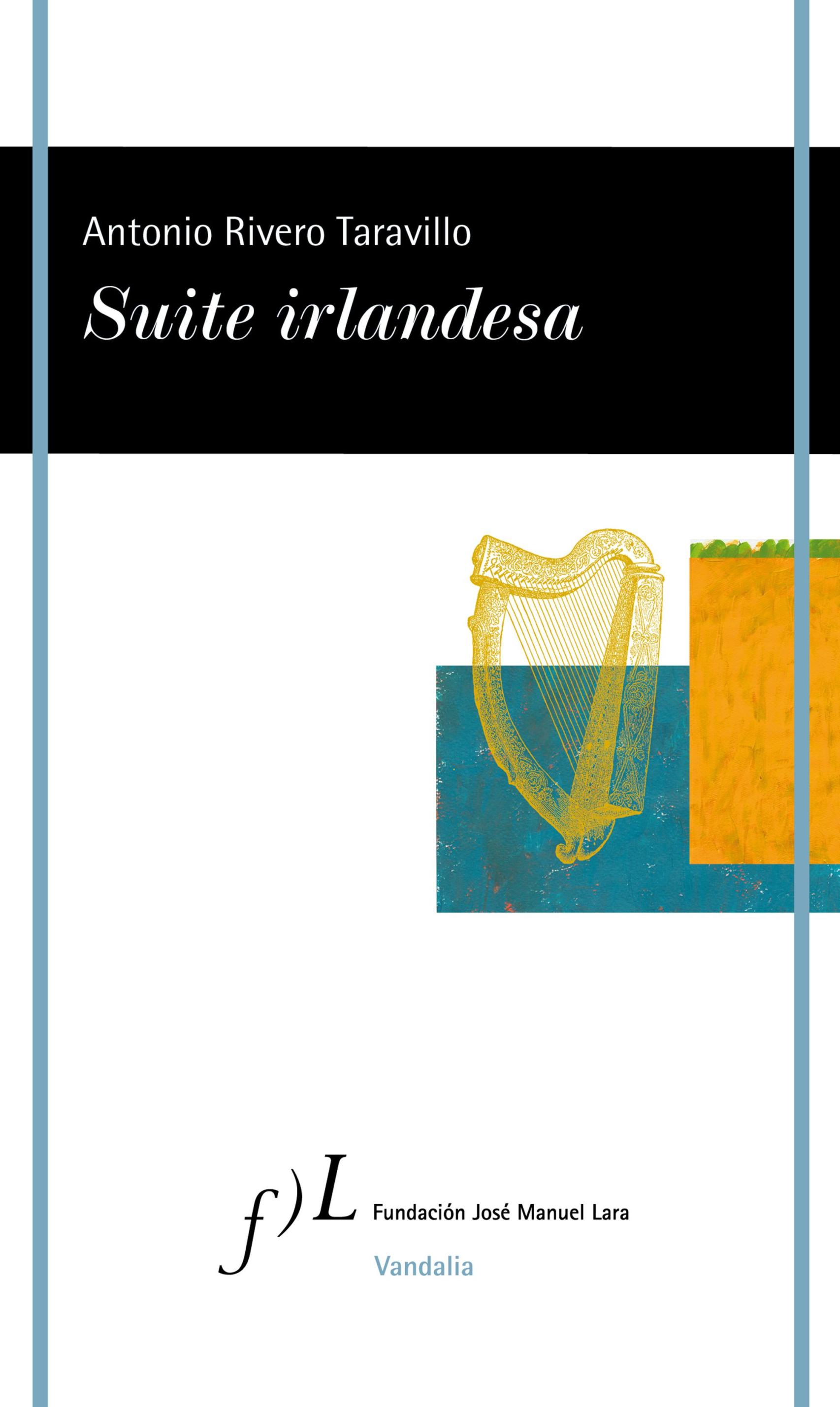 La desaforada pasión celta de Antonio Rivero Taravillo