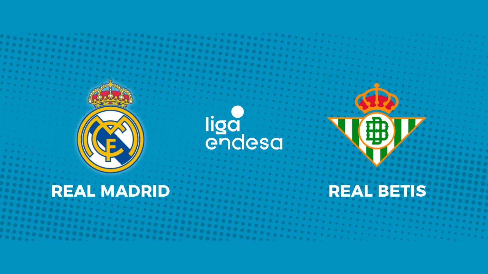 Real Madrid - Betis, la Liga Endesa en directo