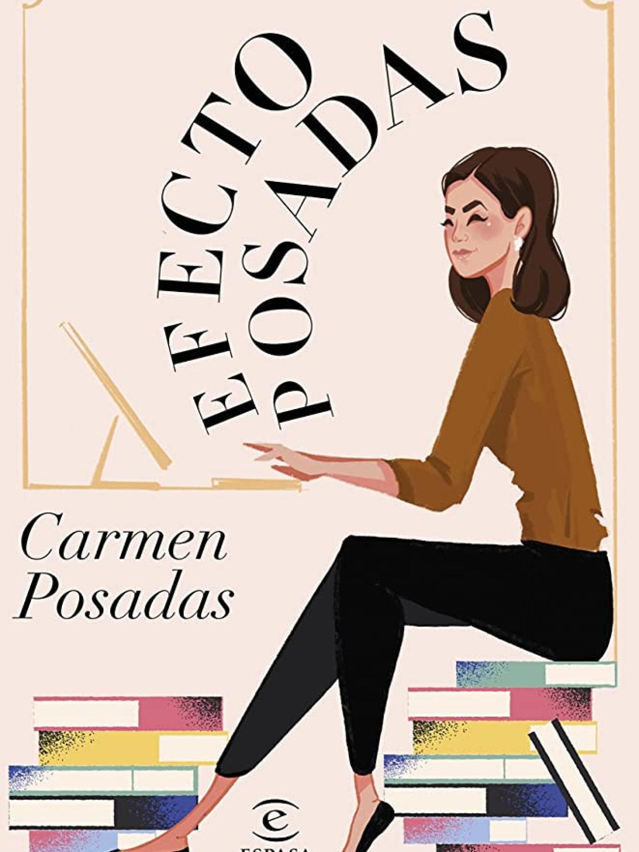 Portada del libro 'Efecto Posadas' de Carmen Posadas.