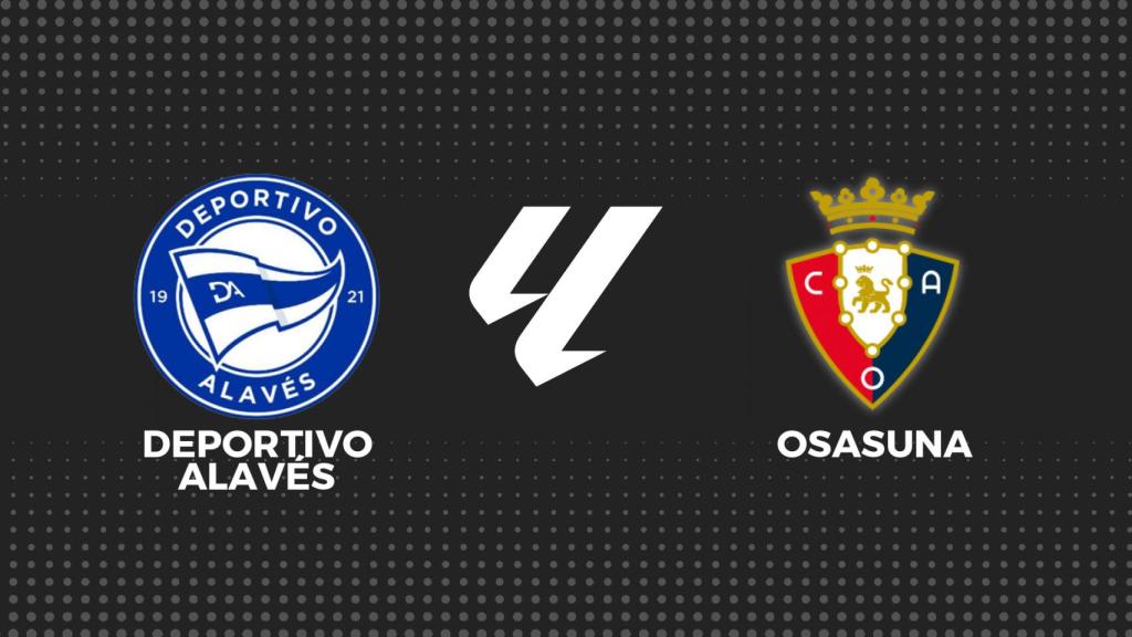 Alavés - Osasuna, fútbol en directo